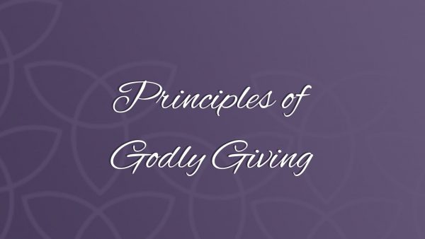 Principles of Godly Giving