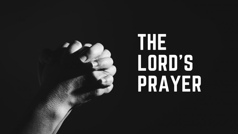 The Lord\'s Prayer