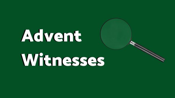 Advent Witnesses