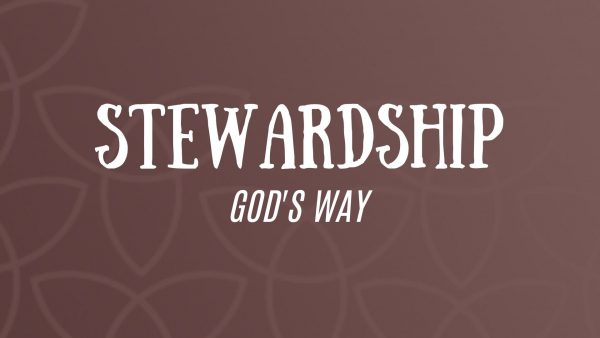 Stewardship God's Way