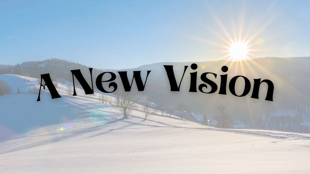A New Vision